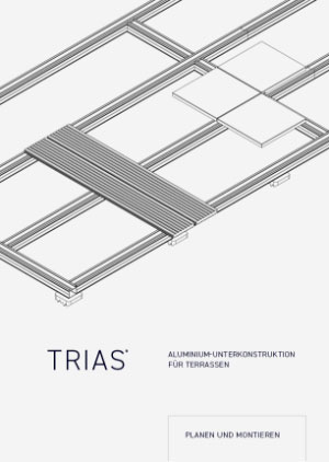 Montageanleitung TRIAS Aluminium-Unterkonstruktion für Terrassen